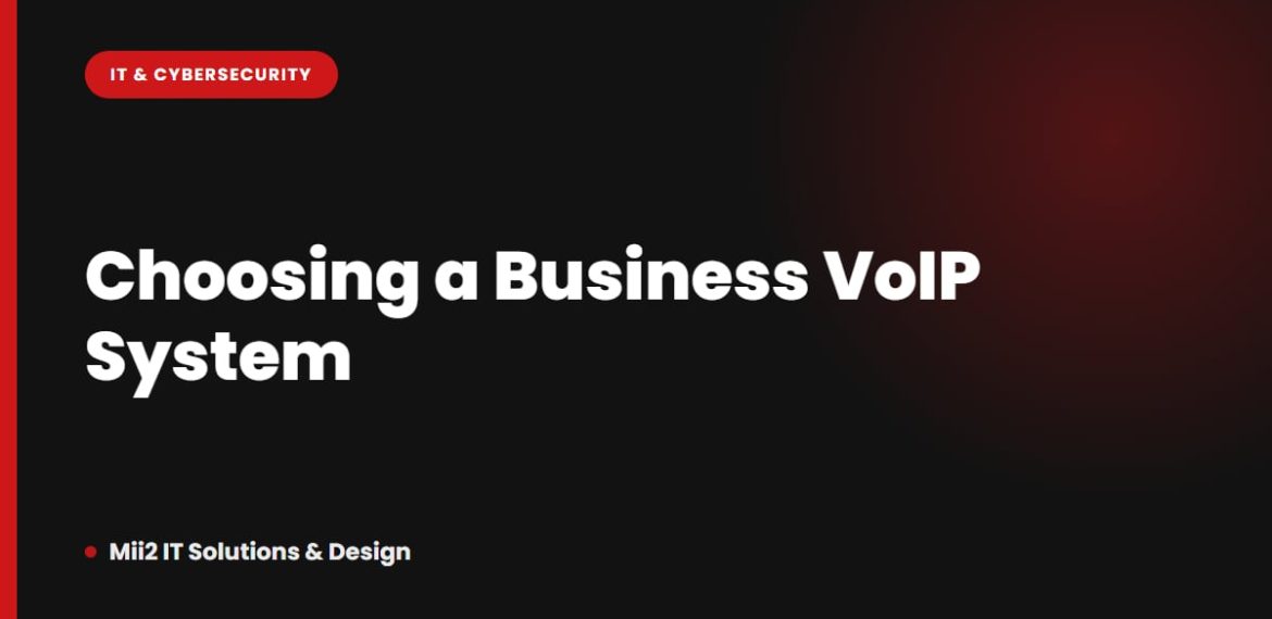 Choosing a Business VoIP System in 2026: What Actually Matters