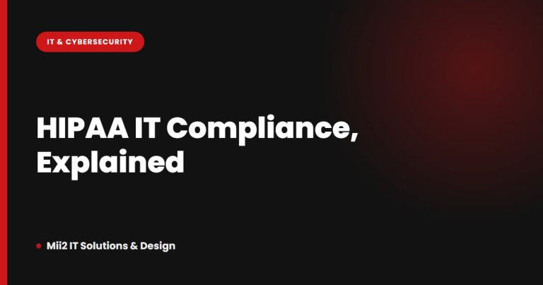 HIPAA IT Compliance: What NJ Healthcare Practices and Vendors Actually Need