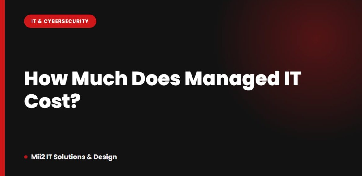 How Much Does Managed IT Cost? A 2026 Pricing Guide for NJ Businesses